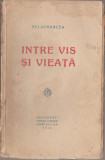 Barbu Stefanescu Delavrancea - Intre vis si vieata, 1928
