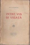 Barbu Stefanescu Delavrancea - Intre vis si vieata, 1928