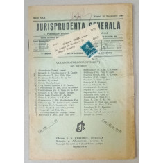 JURISPRUDENTA GENERALA , PUBLICATIUNE TRILUNARA DE JURISPRUDENTA ROMANA SI STRAINA , NR. 21 , 1944