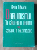 Radu Olteanu - Darwinismul și căutarea ordinei sau sofismul &icirc;n paleontologie (2000)