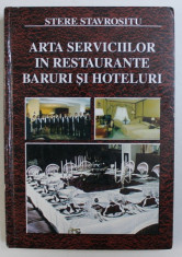 ARTA SERVICIILOR IN RESTAURANTE , BARURI SI HOTELURI de STERE STAVROSITU , 2001 foto