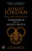 Roata Timpului 13 Turnurile De La Miezul Noptii, Robert Jordan - Editura RAO