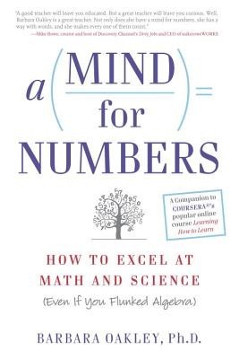 A Mind for Numbers: How to Excel at Math and Science (Even If You Flunked Algebra) foto