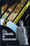 Cu mainile in buzunare - Romano Franco Tagliati, Paco, 1993, Romana, Politista, Cartonata, Buna