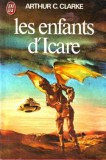 Arthur C. Clarke - Les enfants d&#039;Icare