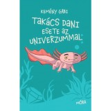 Tak&aacute;cs Dani esete az univerzummal - Kem&eacute;ny Gabi