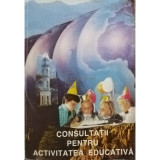 Riana Calota - Consultatii pentru activitatea educativa (editia 1996)