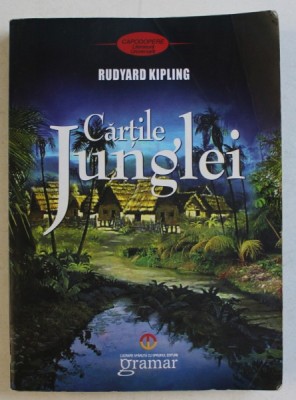 CARTILE JUNGLEI de RUDYARD KIPLING , 2010 foto
