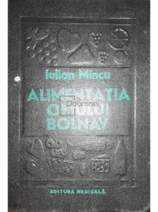 Iulian Mincu - Alimentatia omului bolnav (Editia: 1980) foto