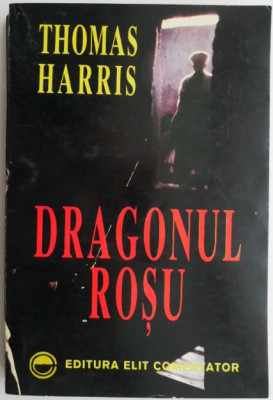 Dragonul rosu &amp;ndash; Thomas Harris foto