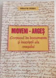 MIOVENI ARGEȘ - CORPUSUL DE DOCUMENTE ȘI INSCRIPȚII ALE ORASULUI - M. M. ROBEA