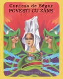 Cumpara ieftin Povesti cu zane/Contesa de Segur