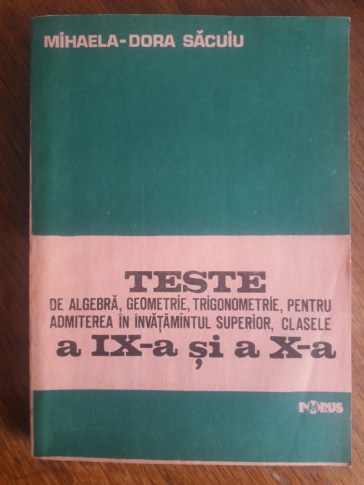 Teste de algebra, geometrie, trigonometrie... - Mihaela Sacuiu / R7P2F