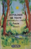 Antologie de texte clasele a V-a - a VIII-a vol. 1 Poezie carte