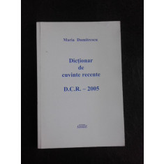 Dictionar de cuvinte recente - Maria Dumitrescu