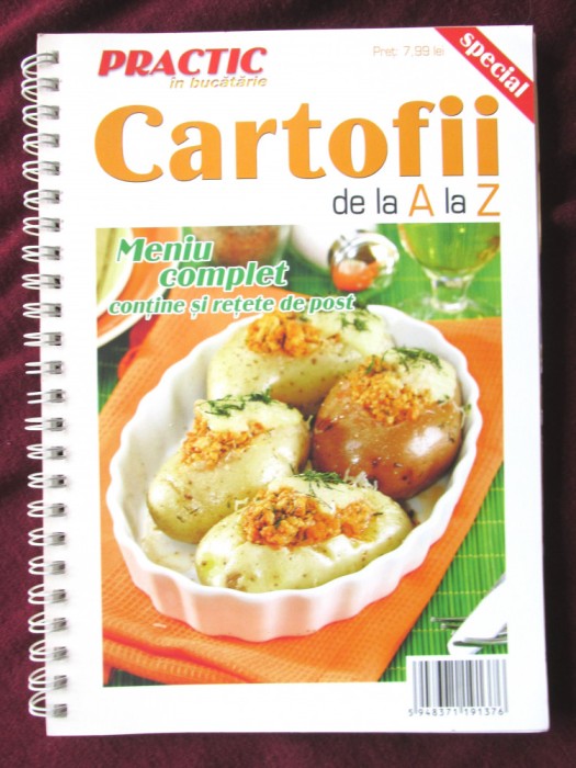 Practic in bucatarie special - CARTOFII de la A la Z - Retete cu ilustratii