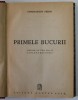 Primele Bucurii, Constantin Fedin, 1949, Editura Cartea Rusa, Roman, Coperta Cartonata