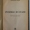 PRIMELE BUCURII de CONSTANTIN FEDIN , 1949