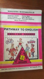 Pathway to English. Student&#039;s Book grade 5- A.Achim, L.Capota