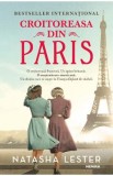 Croitoreasa din Paris - Natasha Lester