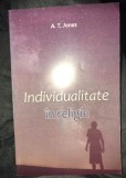 Individualitate in religie/ A. T. Jones