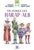 In lumea lui Harap-Alb. Benzi desenate - Sandu Florea