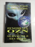 FENOMENUL OZN SI SERVICIILE SECRETE - GENERAL DE BRIGADA DR. EMIL STRAINU