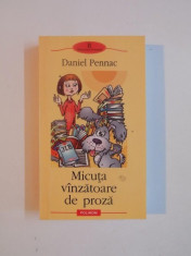 MICUTA VANZATOARE DE PROZA de DANIEL PENNAC , 2004 foto