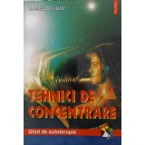 TEHNICI DE CONCENTRARE-DANIEL SEVIGNY-220515