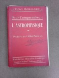 Pour comprende l'Astrophysique - Pierre Rousseau (carte in limba franceza)