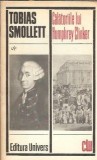 Calatoriile lui Humphrey Clinker, Roman Clasic Tobias Smollett, Editura Univers, Editie de Colectie, 1971
