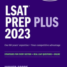 LSAT Prep Plus 2023: Strategies for Every Section + Real LSAT Questions + Online