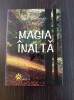 Paul Stefanescu - Magia inalta