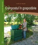 Compostul in gospodarie | Krafft von Heynitz, Casa
