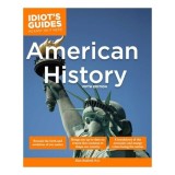 The complete idiot's guide to American history, Alan Axelrod
