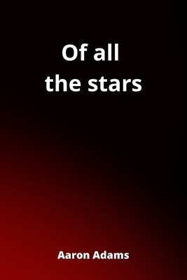 Of all the stars foto