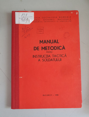 Manual de metodica pentru instructia tactica a soldatului foto