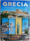 Grecia. Voiaj in istorie si cultura &ndash; Mary McCallum