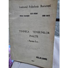 Tehnica Tensiunilor Inalte - Partea I-a - Gleb Dragan, Nicolae Golovanov, Sorin Coatu