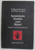 SEMIOTISCHE STUDIEN ZUM RATSEL , SIMPLE FORMS RECONSIDRED II von WOLFGANG EISMANN und PETER GRZYBEK , 1987 , PREZINTA INSEMNARI