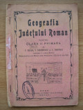 COCEA / SIRCHIEVICI / DIMITRIU - GEOGRAFIA JUDETULUI ROMAN - 1933