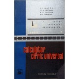 CALCULATOR CIFRIC UNIVERSAL-V.I. MATOV, O.A. NIKOLAEV, A.V. FETISOV, N.S. JDANOVICI-237707
