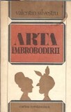 Arta imbrobodirii - Valentin Silvestru