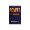 Power: A User&#039;s Guide