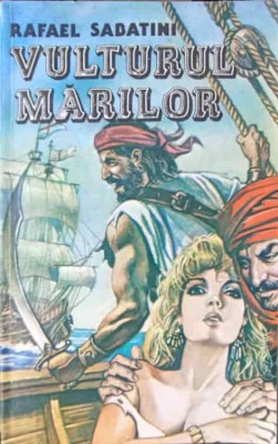 VULTURUL MARILOR-RAFAEL SABATINI-164508 foto