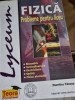 Fizica. Probleme pentru Liceu - Dumitru Tanase, Editura Teora, 2000, 360 pagini
