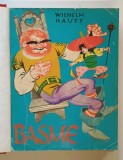 BASME , ilustratii si coperta de LIVIA RUSZ , text de WILHELM HAUFF , 1981 *EXEMPLAR RELEGAT