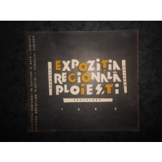 EXPOZITIA REGIONALA PLOIESTI. PICTURA, SCULPTURA, GRAFICA (1965)