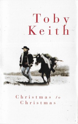 Caseta Toby Keith &amp;lrm;&amp;ndash; Christmas To Christmas, originala foto