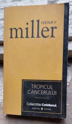 TROPICUL CANCERULUI - HENRY MILLER foto